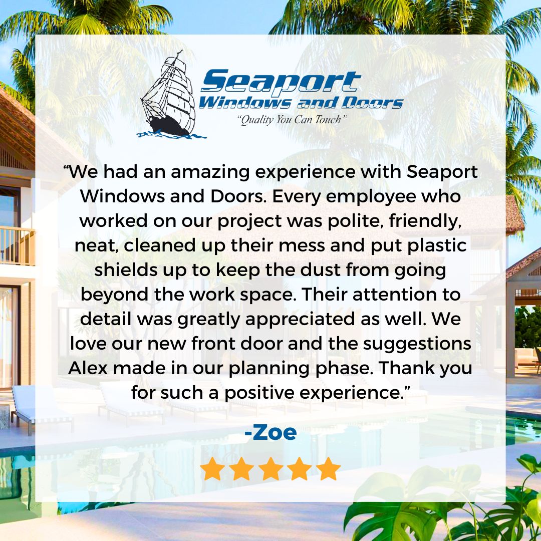 Seaport Windows & Doors Reviews - Zoe